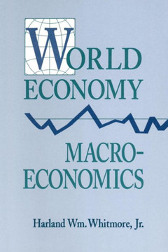 World Economy Macroeconomics World Economy Macroeconomics