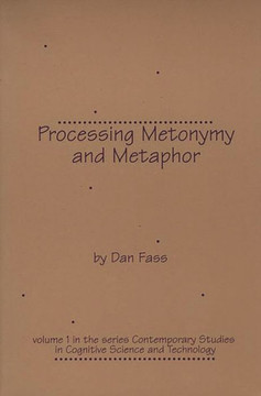 Processing Metonymy and Metaphor