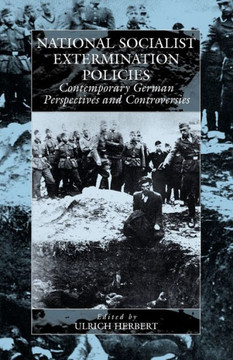 National-Socialist Extermination Policies