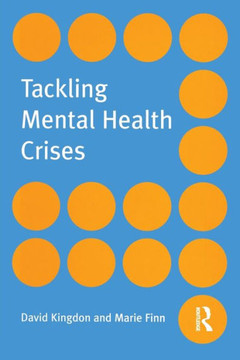 Tackling Mental Health Crises Tackling Mental Health Crises