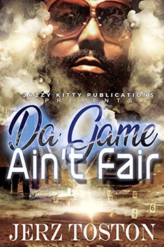 Da Game Ain't Fair Da Game Ain't Fair