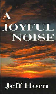A Joyful Noise