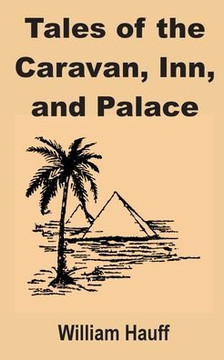 Tales of the Caravan, Inn, and Palace
