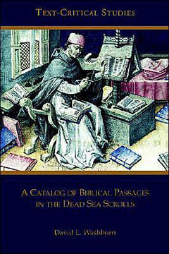 A Catalog of Biblical Passages in the Dead Sea Scrolls