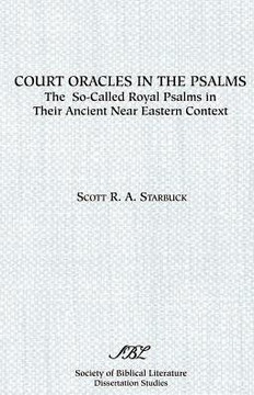 Court Oracles in the Psalms: The So-Called Royal Psalms in their Ancient Near Eastern Context