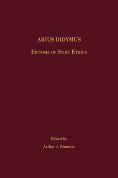 Arius Didymus: Epitome of Stoic Ethics
