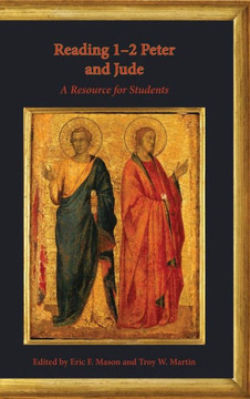 Reading 1-2 Peter and Jude: A Resource for Students