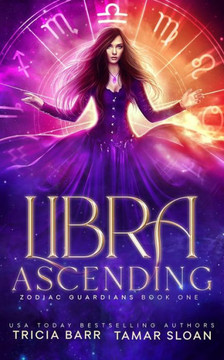 Libra Ascending (Zodiac Guardians) Libra Ascending (Zodiac Guardians)