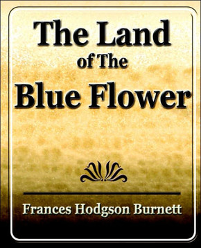 The Land of the Blue Flower