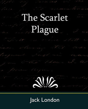 The Scarlet Plague