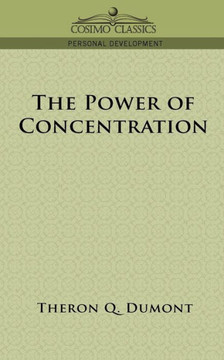 The Power of Concentration