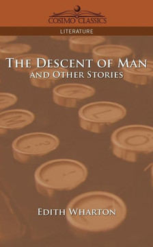 The Descent of Man and Other Stories