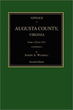 Annals of Augusta County, Virginia, from 1726 to 1871