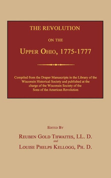 The Revolution on the Upper Ohio, 1775-1777