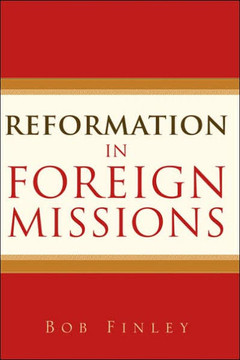 Reformation in Foreign Missions