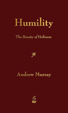 Humility: The Beauty of Holiness