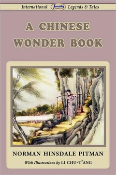 A Chinese Wonder Book A Chinese Wonder Book