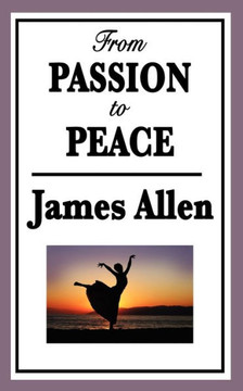 From Passion to Peace