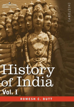 History of India, in Nine Volumes: Vol. I - From the Earliest Times to the Sixth Century B.C.