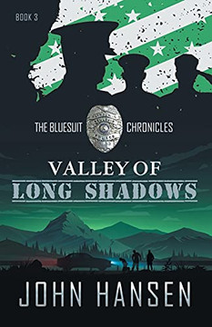 Valley of Long Shadows Valley of Long Shadows