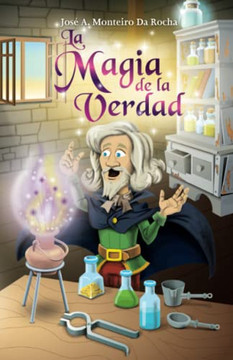 La Magia de la Verdad La Magia de la Verdad