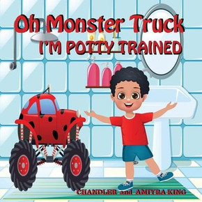Oh Monster Truck I'M Potty Trained