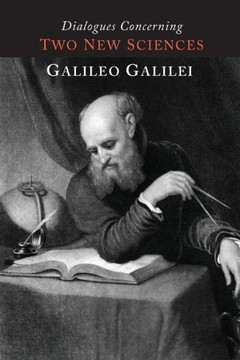 Dialogues Concerning Two New Sciences Dialogues Concerning Two New Sciences