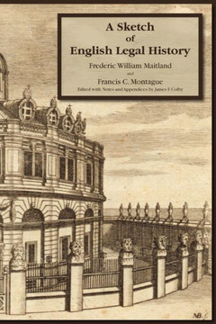 A Sketch of English Legal History A Sketch of English Legal History