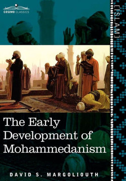 The Early Development of Mohammedanism