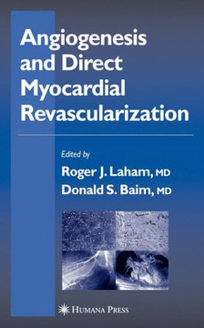 Angiogenesis and Direct Myocardial Revascularization Angiogenesis and Direct Myocardial Revascularization