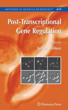 Post-Transcriptional Gene Regulation Post-Transcriptional Gene Regulation