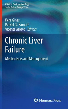 Chronic Liver Failure: Mechanisms and Management