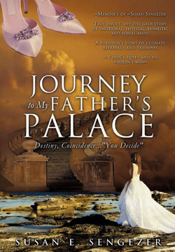 Journey to My Father's Palace Journey to My Father's Palace