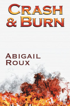 Crash & Burn