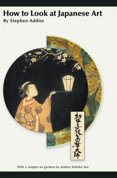 How to Look at Japanese Art