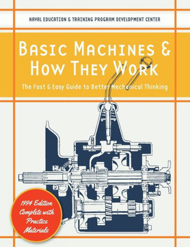 Basic Machines and How They Work Basic Machines and How They Work