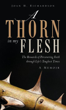 A Thorn in My Flesh