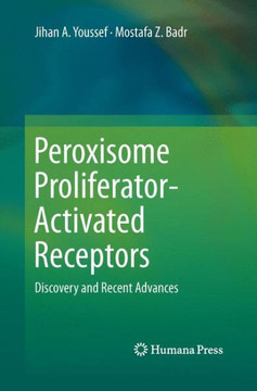 Peroxisome Proliferator-Activated Receptors: Discovery and Recent Advances