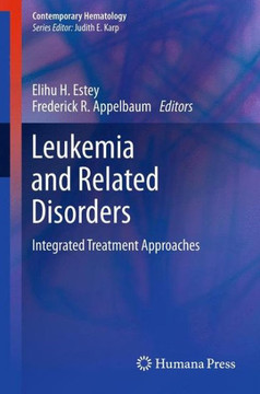 Leukemia and Related Disorders: Integrated Treatment Approaches