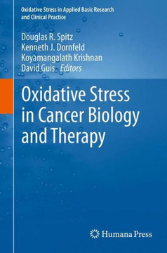 Oxidative Stress in Cancer Biology and Therapy