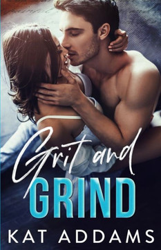 Grit and Grind (Dirty South) Grit and Grind (Dirty South)