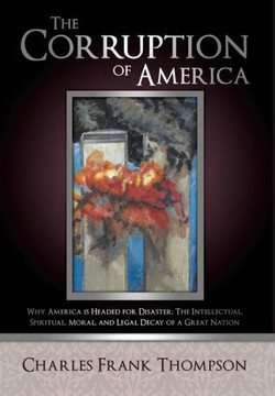 The Corruption of America