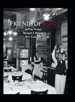 Friends of Wine: In Vino Veritas