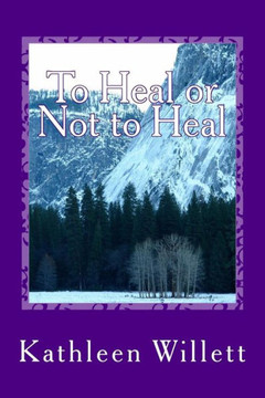 To Heal Or Not To Heal To Heal Or Not To Heal