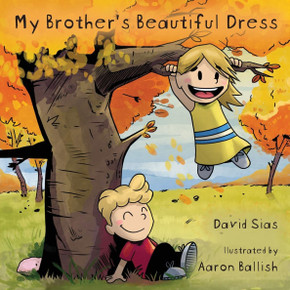My Brother's Beautiful Dress