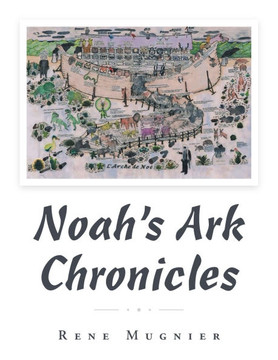 Noah's Ark Chronicles Noah's Ark Chronicles