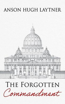 The Forgotten Commandment