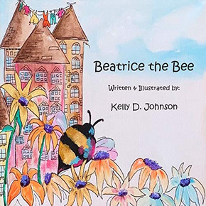 Beatrice the Bee Beatrice the Bee