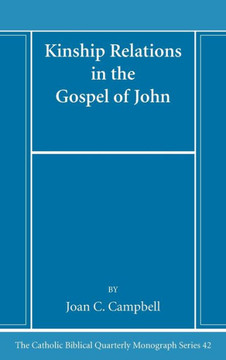 Kinship Relations in the Gospel of John