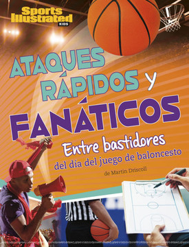 Ataques R?pidos Y Fan?ticos: Entre Bastidores del D?a del Juego de Baloncesto
